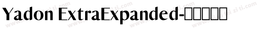 Yadon ExtraExpanded字体转换